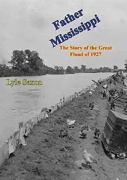 E-Book (epub) Father Mississippi: von Lyle Saxon