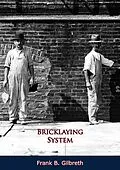 E-Book (epub) Bricklaying System von Frank B. Gilbreth