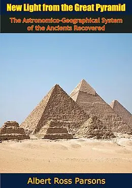E-Book (epub) New Light from the Great Pyramid von Albert Ross Parsons