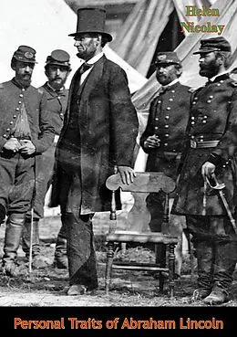 E-Book (epub) Personal Traits of Abraham Lincoln von Helen Nicolay