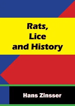E-Book (epub) Rats, Lice and History von Hans Zinsser