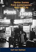 E-Book (epub) Parties Scenes From Contemporary New York Life von Carl Van Vechten