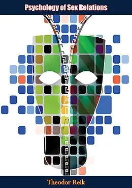 E-Book (epub) Psychology of Sex Relations von Theodor Reik