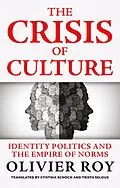 E-Book (epub) The Crisis of Culture von Olivier Roy