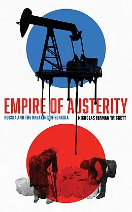 E-Book (epub) Empire of Austerity von Nicholas Birman Trickett