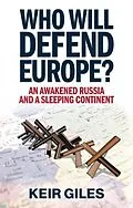 E-Book (epub) Who Will Defend Europe? von Keir Giles