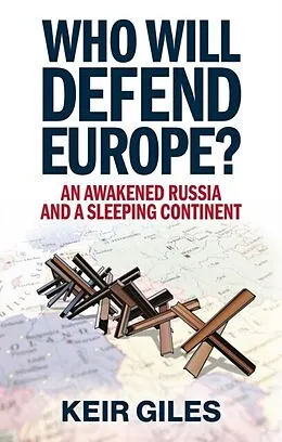 E-Book (epub) Who Will Defend Europe? von Keir Giles