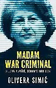 Fester Einband Madam War Criminal von Olivera Simi