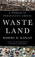 E-Book (epub) Waste Land von Robert D. Kaplan