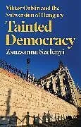 Kartonierter Einband Tainted Democracy von Zsuzsanna Szelényi
