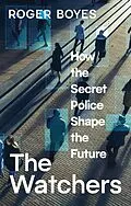 E-Book (epub) The Watchers von Roger Boyes
