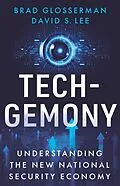 E-Book (epub) Tech-Gemony von Brad Glosserman, David S. Lee