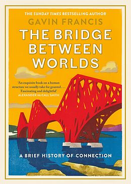 eBook (epub) The Bridge Between Worlds de Gavin Francis