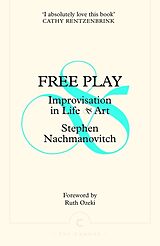 Couverture cartonnée Free Play de Stephen Nachmanovitch