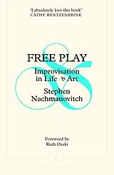 Kartonierter Einband Free Play von Stephen Nachmanovitch