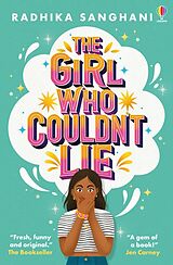 Couverture cartonnée The Girl Who Couldn't Lie de Radhika Sanghani