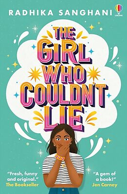 Couverture cartonnée The Girl Who Couldn't Lie de Radhika Sanghani