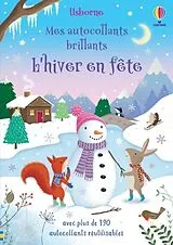 Broschiert L'hiver en fête : mes autocollants brillants von Alice; Butler, Claire; Barnard, Lucy Beecham