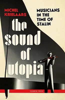 E-Book (epub) The Sound of Utopia von Michel Krielaars