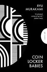 Kartonierter Einband Coin Locker Babies von Ryu Murakami
