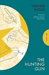 Kartonierter Einband The Hunting Gun von Yasushi Inoue