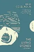 Kartonierter Einband The Living Stones von Colquhoun Ithell