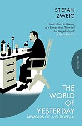 Kartonierter Einband The World of Yesterday von Stefan Zweig