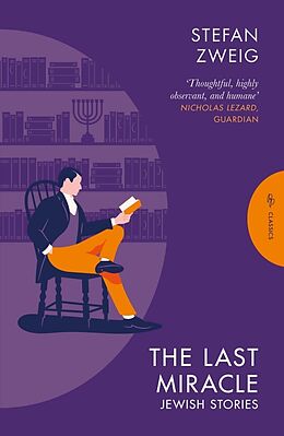 Kartonierter Einband The Last Miracle: Jewish Stories von Stefan Zweig