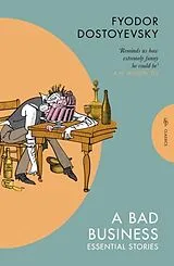 Kartonierter Einband A Bad Business von Fyodor Dostoyevsky