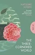 Kartonierter Einband The Three-Cornered World von Natsume Soseki