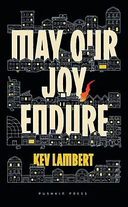 E-Book (epub) May Our Joy Endure von Kev Lambert