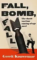 E-Book (epub) Fall, Bomb, Fall von Gerrit Kouwenaar