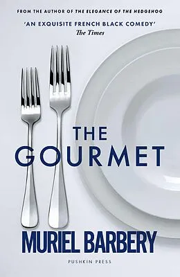 E-Book (epub) The Gourmet von Muriel Barbery