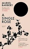 E-Book (epub) A Single Rose von Muriel Barbery