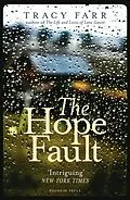 E-Book (epub) The Hope Fault von Tracy Farr