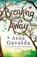 E-Book (epub) Breaking Away von Anna Gavalda