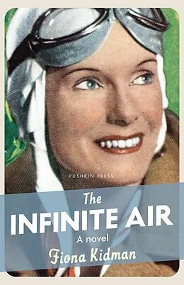 E-Book (epub) The Infinite Air von Fiona Kidman