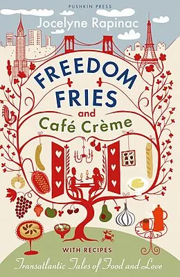E-Book (epub) Freedom Fries and Café Crème von Jocelyne Rapinac