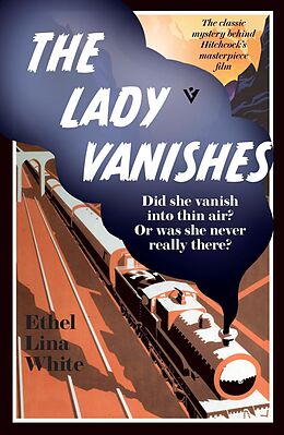 E-Book (epub) The Lady Vanishes von Ethel Lina White