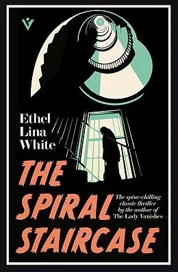 E-Book (epub) The Spiral Staircase von Ethel Lina White