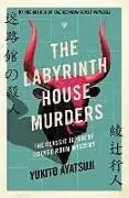 Kartonierter Einband The Labyrinth House Murders von Yukito Ayatsuji