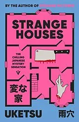 Kartonierter Einband Strange Houses von Uketsu