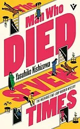 Kartonierter Einband The Man Who Died Seven Times von Yasuhiko Nishizawa