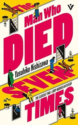 E-Book (epub) The Man Who Died Seven Times von Yasuhiko Nishizawa