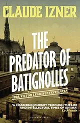 E-Book (epub) The Predator of Batignolles von Claude Izner