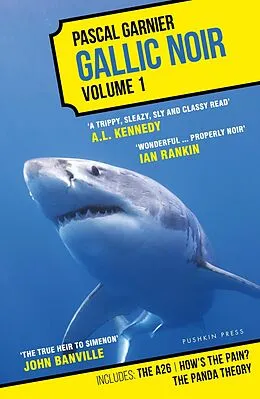 E-Book (epub) Gallic Noir: Volume 1 von Pascal Garnier
