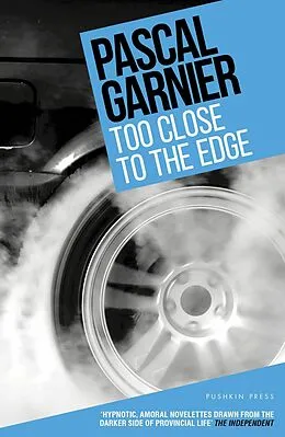 E-Book (epub) Too Close to the Edge von Pascal Garnier