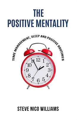 E-Book (epub) The Positive Mentality von Steve Williams