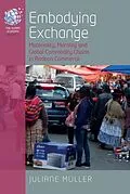 E-Book (epub) Embodying Exchange von Juliane Müller