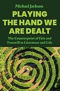 E-Book (epub) Playing the Hand We Are Dealt von Michael Jackson